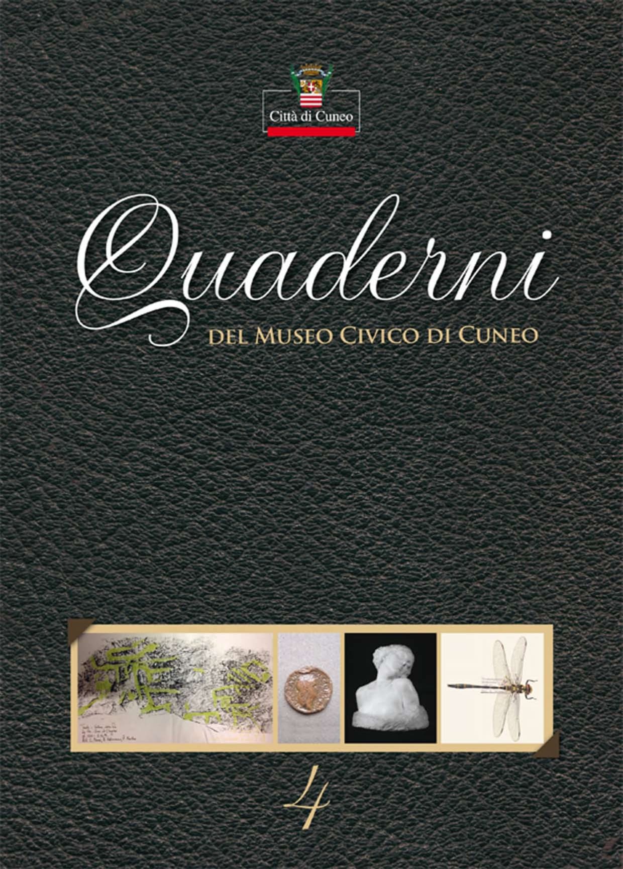 Notebooks of the Civic Museum of Cuneo, no. 4