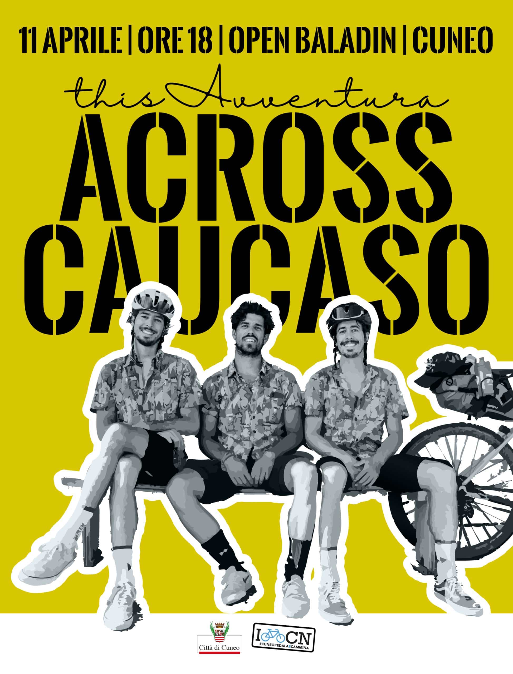 ThisAvventura: ACROSS CAUCASO