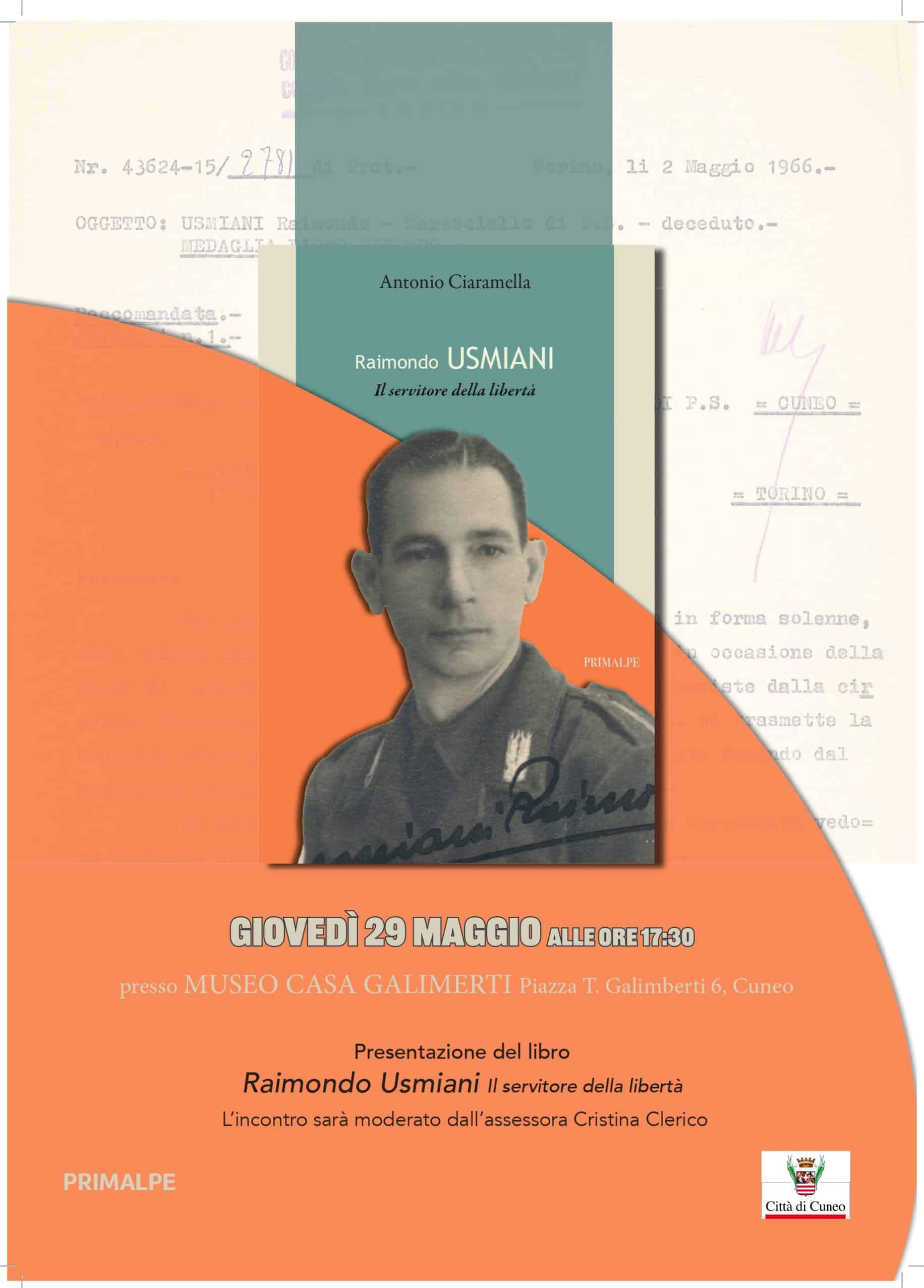 Presentazione libro &ldquo;Raimondo Usmiani, servitore della libert&agrave;&rdquo;
