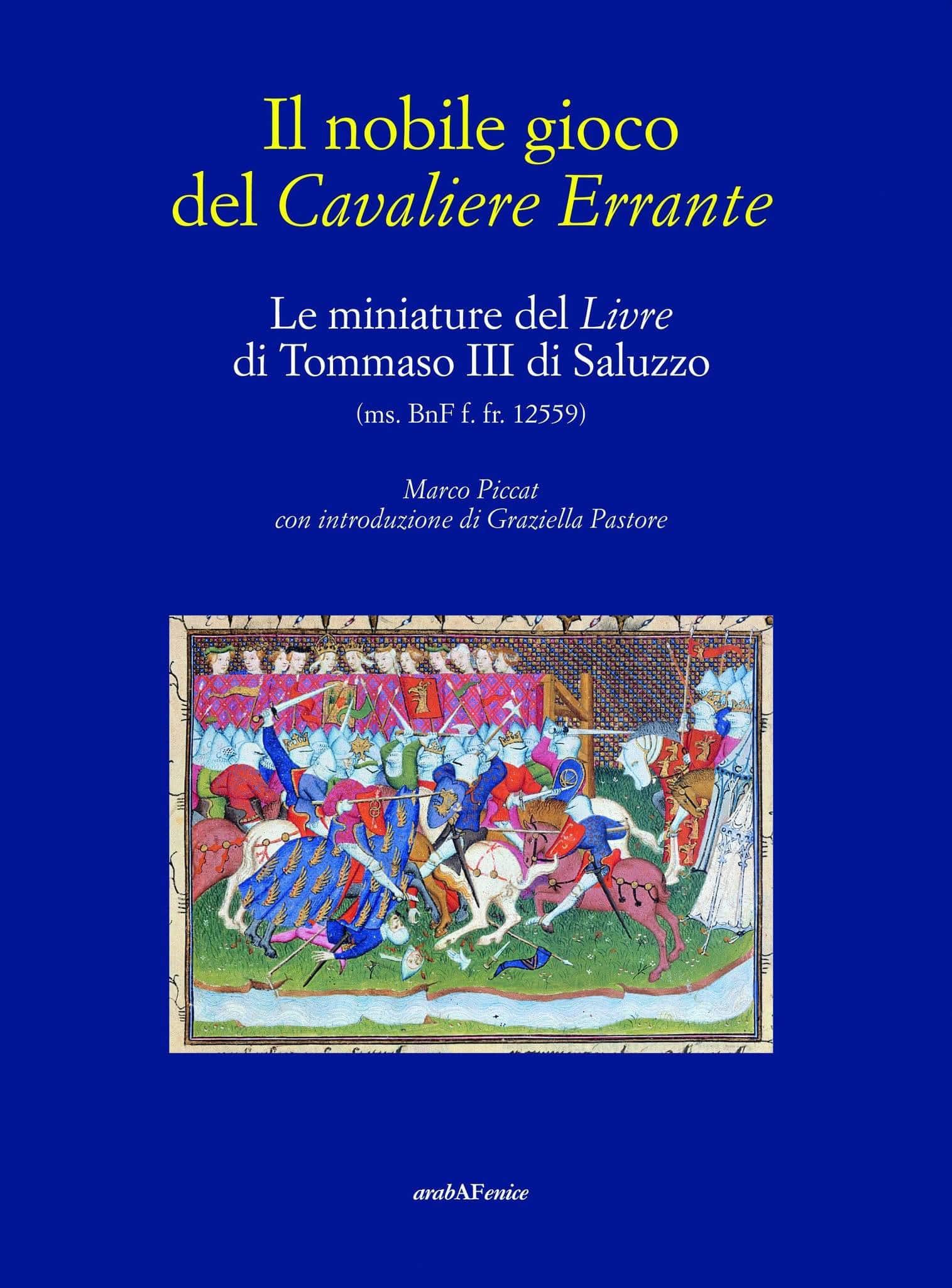Specchio del Medioevo: Tommaso III di Saluzzo e le miniature di un nobile gioco