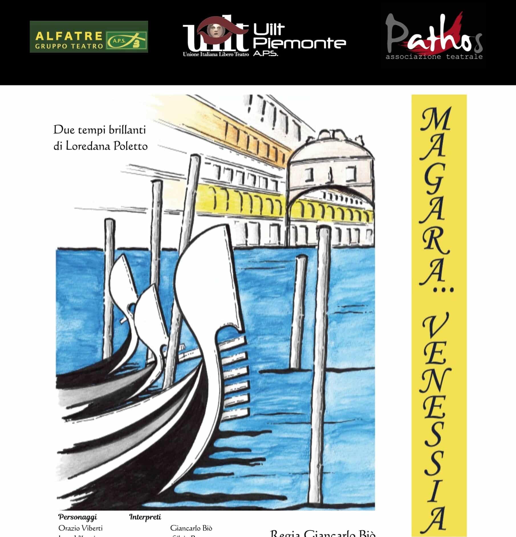 "Commedia Magara... Venessia" - rassegna teatro dialettale rassegna teatro dialettale al Toselli - Commedia Magara... Venessia
