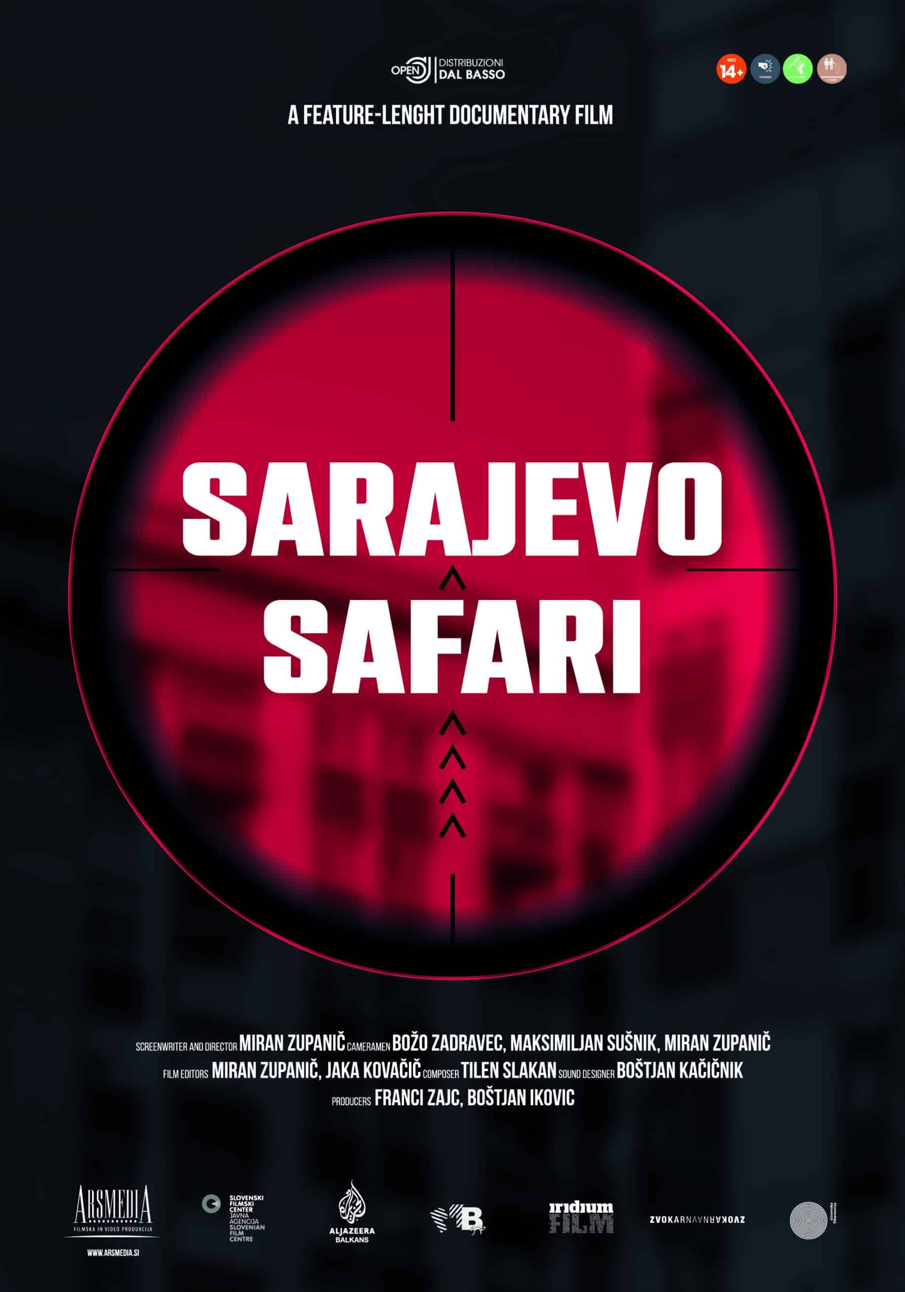 SARAJEVO SAFARI (VIETATO AI MINORI DI 14 ANNI)