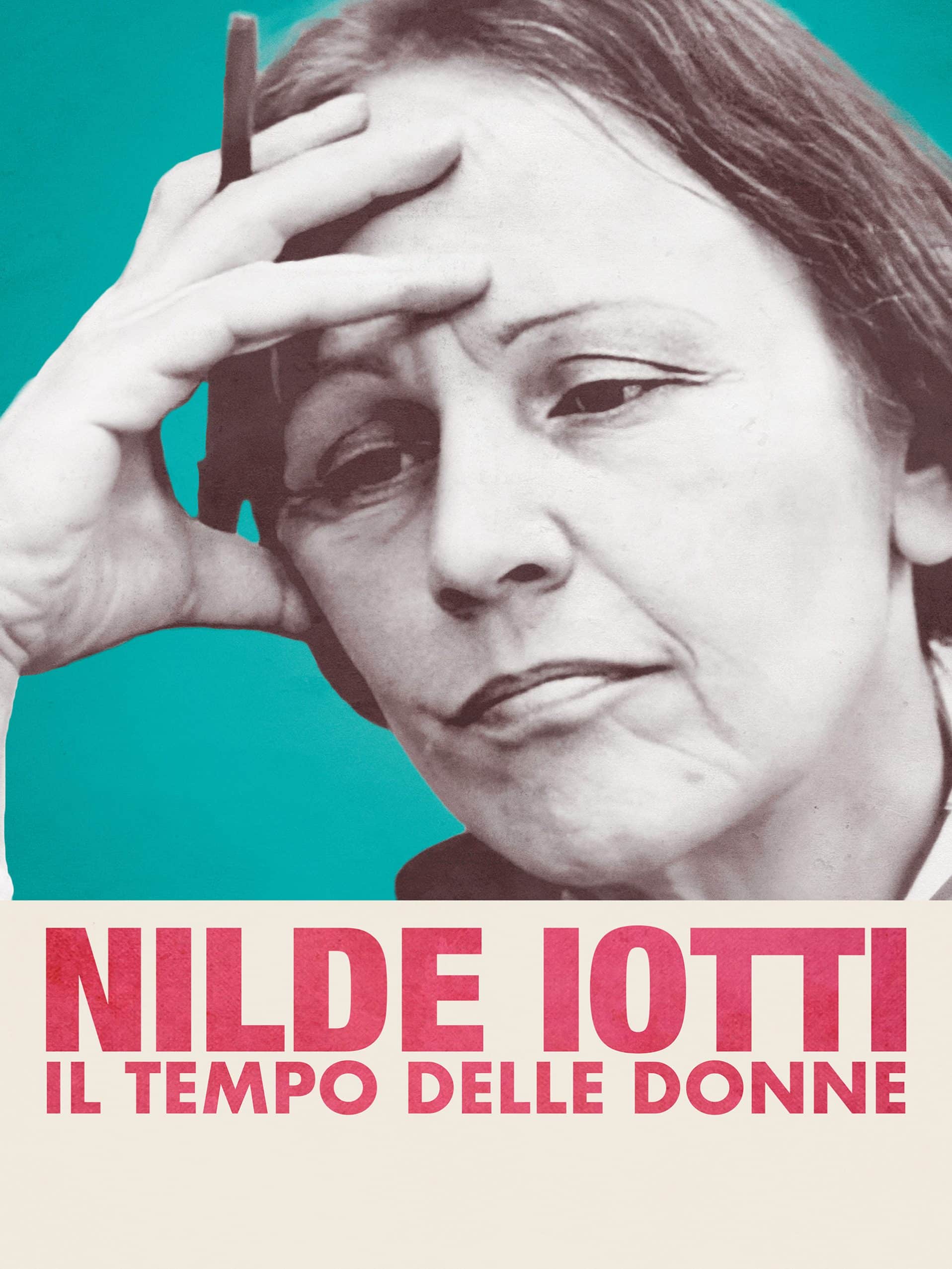 NILDE IOTTI, IL TEMPO DELLE DONNE
