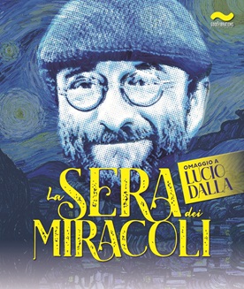 Der Abend der Wunder – Eine Hommage an Lucio Dalla Der Abend der Wunder – Eine Hommage an Lucio Dalla