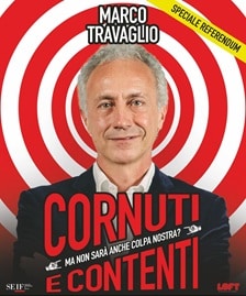 Marco Travaglio – Cocu et heureux Marco Travaglio – Cocu et heureux