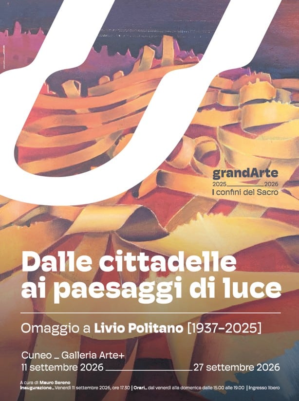 Dalle cittadelle ai paesaggi di luce